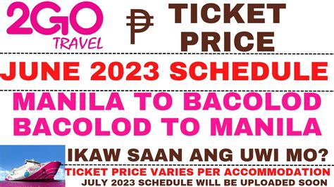 2GO Travel Manila to Bacolod Schedules.